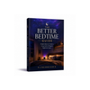 + FREE Better Bedtime Guide